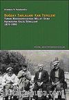 Buğday Tarlaları Kan Tepeleri & Yunan Makedonyasında Millet Olma Aşamasına Geçiş Süreçleri 1870-1990