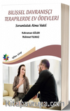 Bilişsel Davranişçi Terapilerde Ev Ödevleri “Sorumluluk Alma Vakti”