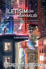 İletişim Çağı Manyaklığı