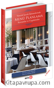 Yiyecek İçecek İşletmelerinde Menü Planlama <br /> Kavramlar ve Uygulamalar
