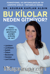 Bu Kilolar Neden Gitmiyor?