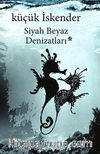 Siyah Beyaz Denizatları