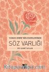 Yunus Emre'nin Eserlerinde Söz Varlığı
