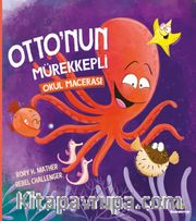 Otto'nun Mürekkepli Okul Macerası