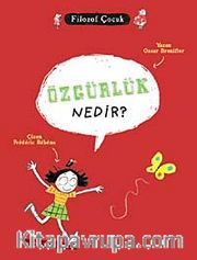 Özgürlük Nedir? / Filozof Çocuk