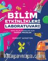 Bilim Etkinlikleri Laboratuvarı - Genç Bilim İnsanları İçin Harika Projeler