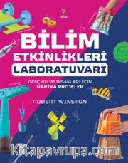 Bilim Etkinlikleri Laboratuvarı - Genç Bilim İnsanları İçin Harika Projeler