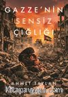 Gazze'nin Sensiz Çığlığı