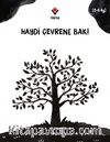 Haydi Çevrene Bak!