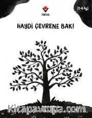 Haydi Çevrene Bak!