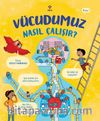 Vücudumuz Nasıl Çalışır?
