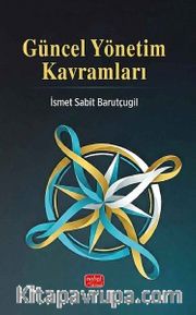 Güncel Yönetim Kavramları