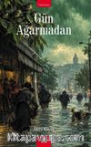 Gün Ağarmadan