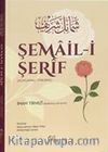 Şemail-i Şerif (Açıklamalı Tercüme)