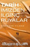 Tarihimizden İlginç Rüyalar