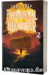 Paranormal Hikayeler 2