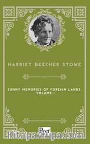 Sunny Memories Of Foreign Lands, Volume 1