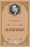 The Stolen Bacillus and Other Incidents