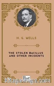 The Stolen Bacillus and Other Incidents