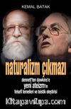 Naturalizm Çıkmazı & Dennett'ten Dawkins'e Yeni Ateizm'in Felsefi Temelleri ve Teistik Eleştirisi