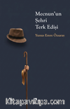 Mecnun'un Şehri Terk Edişi