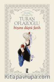 Bizans Düştü