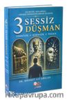 3 Sessiz Düşman (Cimrilik-Kibirlik-Yalan)