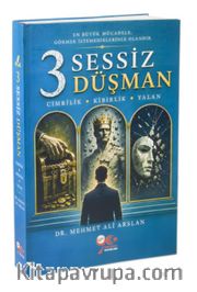 3 Sessiz Düşman (Cimrilik-Kibirlik-Yalan)