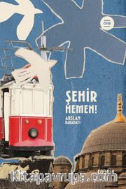 Şehir Hemen!