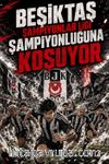 Beşiktaş Şampiyonlar Ligi Şampiyonluğuna Koşuyor