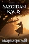 Yazgıdan Kaçış