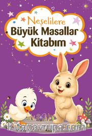 Neşelilere Büyük Masallar Kitabım