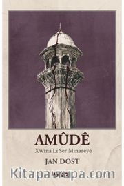 Amûdê <br /> Xwîna Li Ser Minareyê