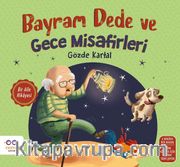 Bayram Dede ve Gece Misafirleri