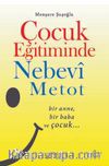 Çocuk Eğitiminde Nebevî Metot