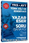 YKS AYT Türk Dili ve Edebiyatı Yazar Eser Soru Bankası