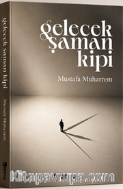Gelecek Şaman Kipi