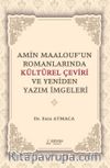 Amin Maalouf'un Romanlarında Kültürel Çeviri ve Yeniden Yazım İmgeleri