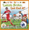 Sağlıklı Beslen Çok Gol At!