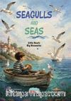 Seagulls And Seas (İngilizce Martılar ve Denizler)