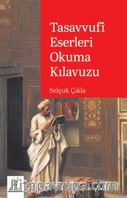 Tasavvufî Eserleri Okuma Kılavuzu