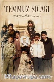 Temmuz Sıcağı <br /> Fotey ve Yedi Premature