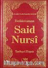 Bediüzzaman Said Nursi Tarihçe-i Hayatı (Çanta Boy)