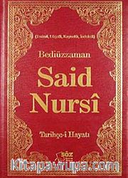 Bediüzzaman Said Nursi Tarihçe-i Hayatı (Çanta Boy)