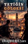 Tetiğin Gölgesi