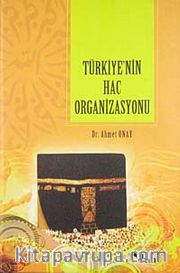 Türkiye'nin Hac Organizasyonu