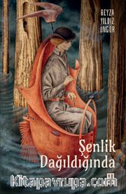 Şenlik Dağıldığında