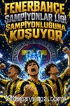 Fenerbahçe Şampiyonlar Ligi Şampiyonluğuna Koşuyor