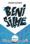 Beni Silme