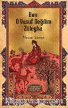 Ben O Yusuf Değilim Züleyha